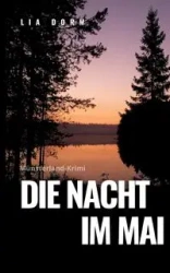Die Nacht im Mai - Lia Dorm