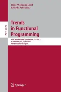 Trends in Functional Programming - Loidl Hans Wolfgang