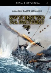 Zwycięstwo na Pacyfiku 1945 - Samuel E. Morison
