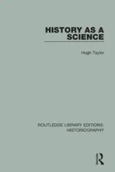 History As A Science - Taylor Hugh