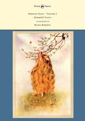 Persian Tales - Volume I - Kermani Tales - Illustrated by Hilda Roberts - Lorimer D. L.
