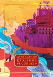 Królewna i Curdie - George Macdonald