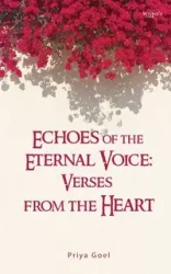 ECHOES OF THE ETERNAL VOICE - GOEL PRIYA