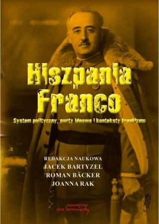 Hiszpania Franco. System polityczny... - PRACA ZBIOROWA