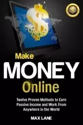 Make Money Online - Lane Max