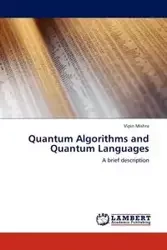 Quantum Algorithms and Quantum Languages - Mishra Vipin