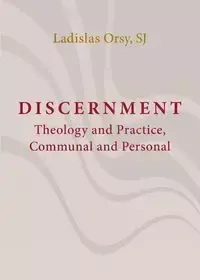 Discernment - Orsy Ladislas
