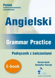 eBook Angielski. Grammar Practice. Podręcznik z ćwiczeniami - Dorota Guzik