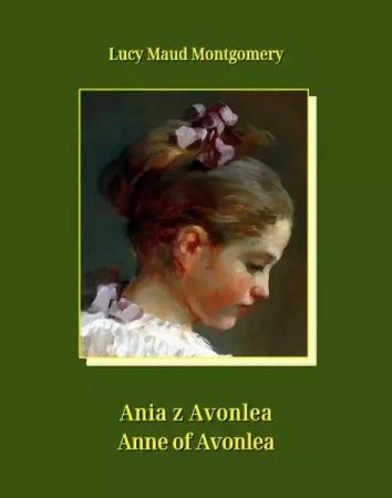 eBook Ania z Avonlea. Anne of Avonlea - Lucy Maud Montgomery mobi epub