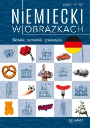 Niemiecki w obrazkach. Słówka, rozmówki, gramatyka - Magdalena Piotrowska