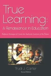 True Learning - Carter Trudi J.