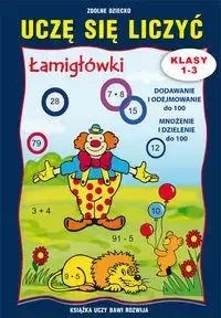Uczę się liczyć Łamigłówki Klasy 1-3 - Beata Guzowska