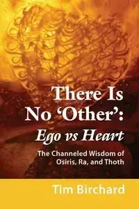 There Is No 'Other' - Tim Birchard