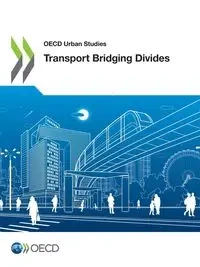 Transport Bridging Divides - OECD