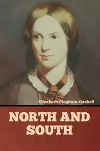 North and South - Elizabeth Gaskell Cleghorn