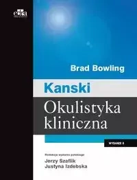Okulistyka kliniczna Kanski - Bowling B.