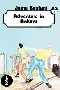 Adventure in Nakuru - Bustani Juma
