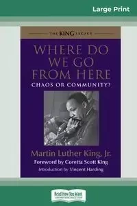 Where Do We Go from Here - Martin Luther King