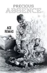 Precious Absence - Remas Ace