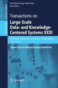 Transactions on Large-Scale Data- and Knowledge-Centered Systems XXXI - Hameurlain Abdelkader