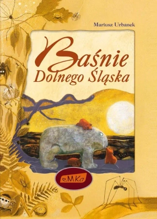 Baśnie Dolnego Śląska w.2018 - Mariusz Urbanek