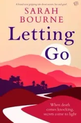 Letting Go - Sarah Bourne