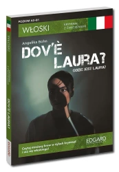 Włoski. Kryminał z ćwiczeniami. Dov'e Laura? - Angelika Bohn