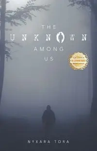 The Unknown Among Us - Tora Nyxara