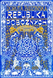 Republika pobożnych. Chasydzka historia Polski - Znak Horyzont