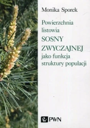 Powierzchnia listowia sosny zwyczajnej jako.. - Monika Sporek