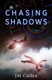 Chasing Shadows - Cullen JM