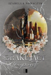 Brakujący fragment - Izabella Nowaczyk