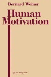 Human Motivation - Bernard Weiner