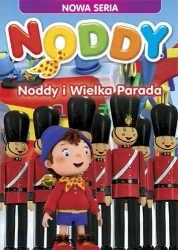 Noddy. Noddy i Wielka Parada - praca zbiorowa
