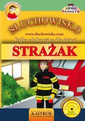 audiobook Strażak - Bajka - Lech Tkaczyk