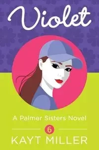 Violet - Miller Kayt