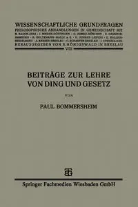 Beiträge zur Lehre von Ding und Gesetz - Paul Bommersheim