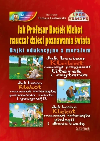 Jak Profesor Bociek Klekot nauczał dzieci pozn. TW - Lech Tkaczyk