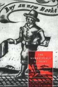 The Marketplace of Print - Alexandra Halasz