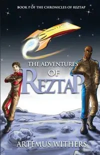 The Adventures of Reztap - Withers Artemus
