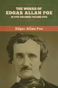 The Works of Edgar Allan Poe - Edgar Allan Poe