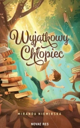 Wyjątkowy chłopiec - Miranda Niemirska
