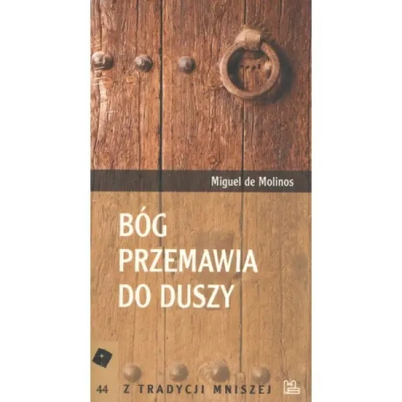 Bóg przemawia do duszy - DE MOLINOS M.