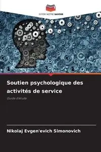 Soutien psychologique des activités de service - Simonovich Nikolaj Evgen'evich