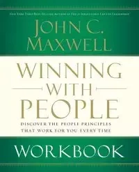 Winning with People Workbook - Maxwell John C.
