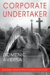Corporate Undertaker - Domenic Aversa