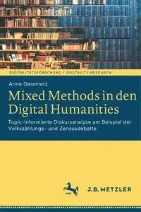Mixed Methods in den Digital Humanities - Anne Deremetz