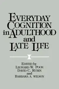 Everyday Cognition in Adulthood and Late Life