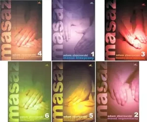Pakiet: Masaż. Tom 1-6. Adam Zborowski - Adam Zborowski