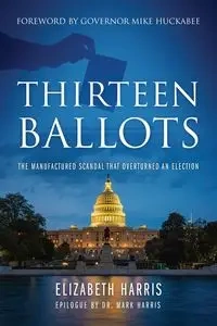 Thirteen Ballots - Harris Elizabeth